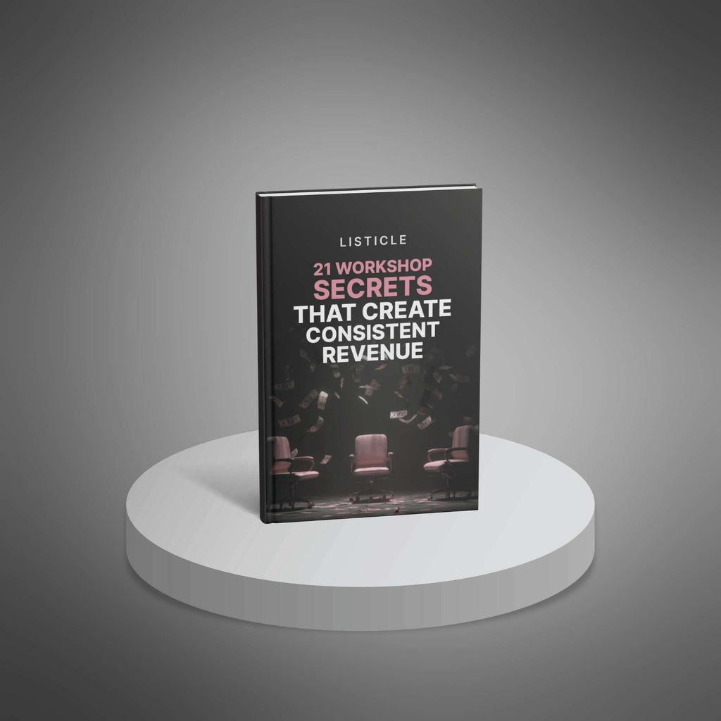 21 Workshop Secrets That Create Consistent Revenue