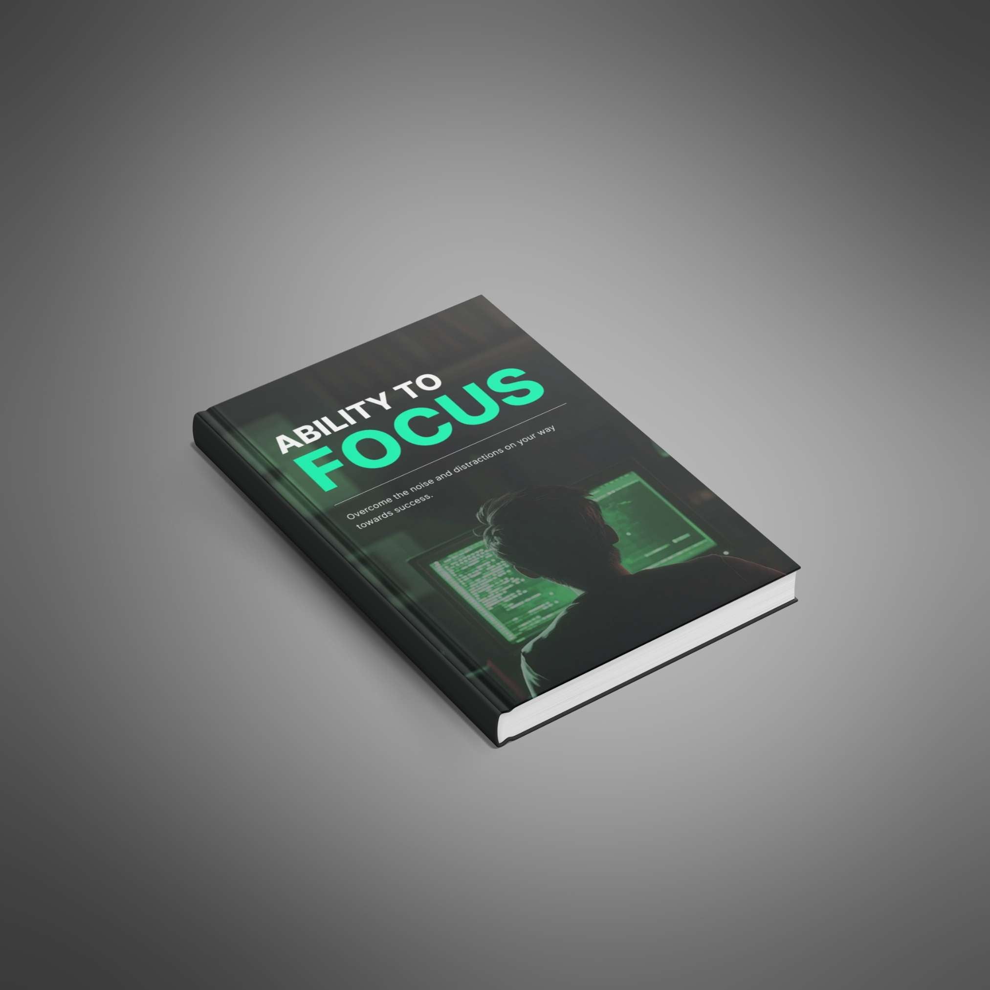 Ability to Focus – Ebook