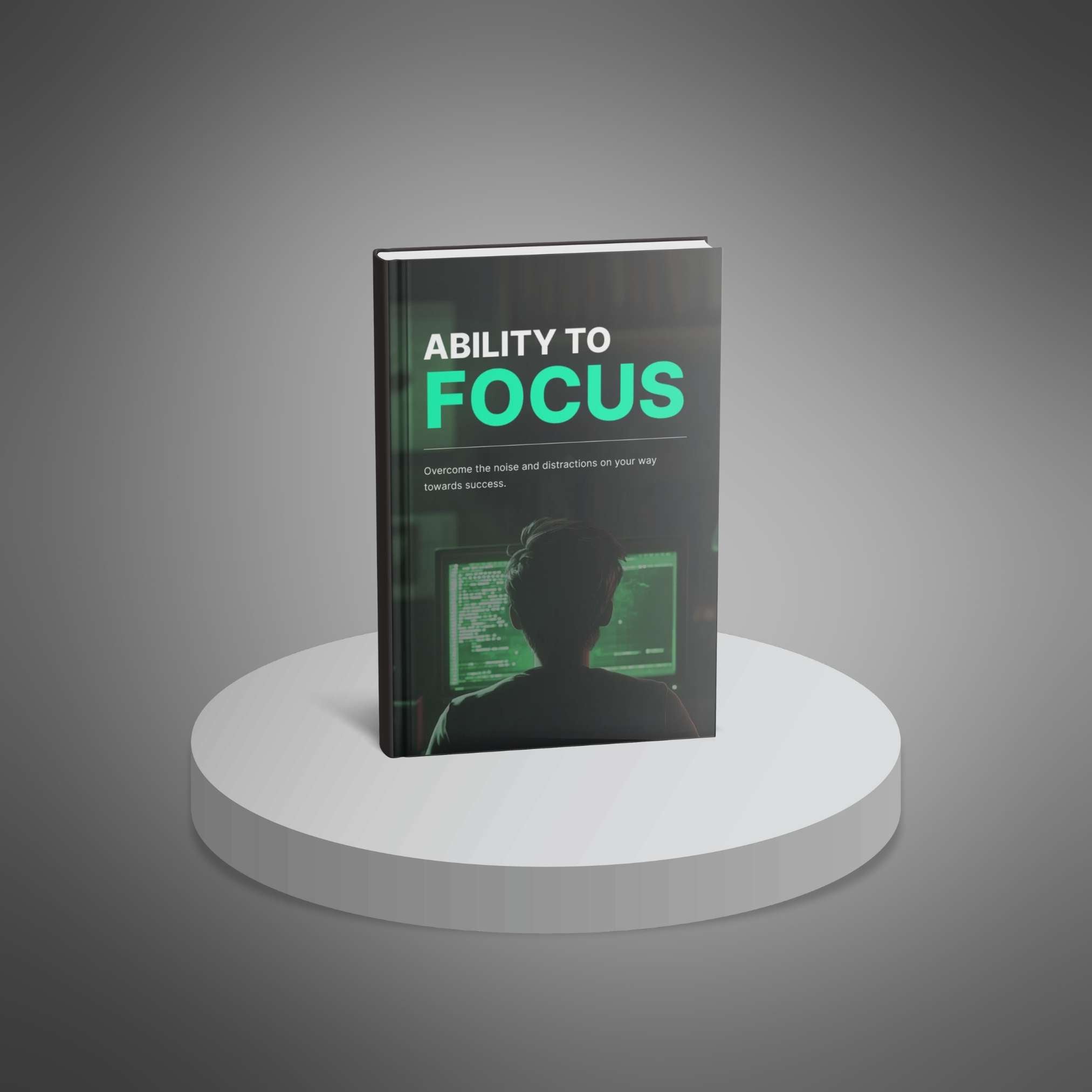 Ability to Focus – Ebook