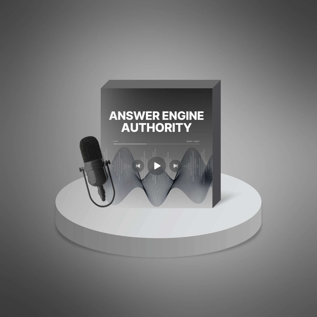 Answer Engine Authority – Podcast Series