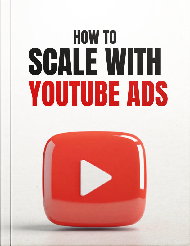 How to Scale with YouTube Ads: A Proven Playbook to Grow Faster with Video Marketing