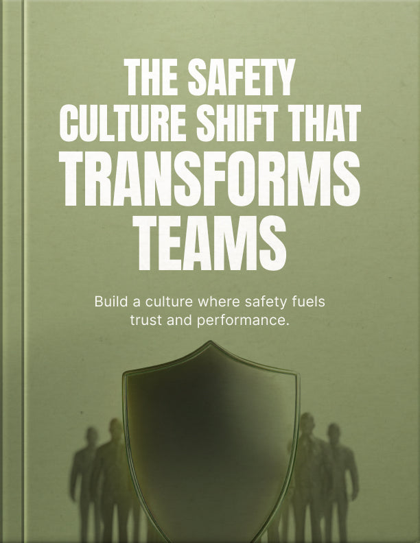 The Safety Culture Shift That Transforms Teams – Ebook