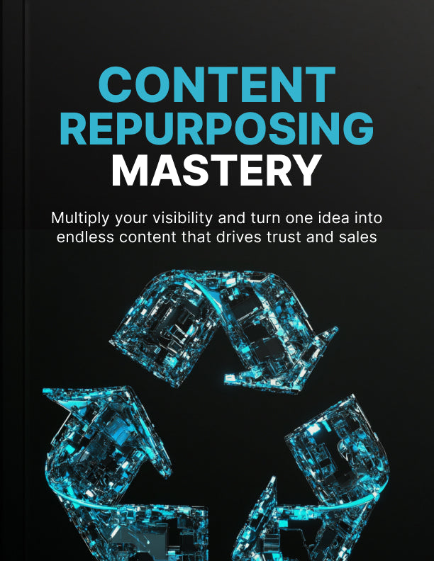 Content Repurposing Mastery: Step-by-Step System to Multiply Reach Without Creating More
