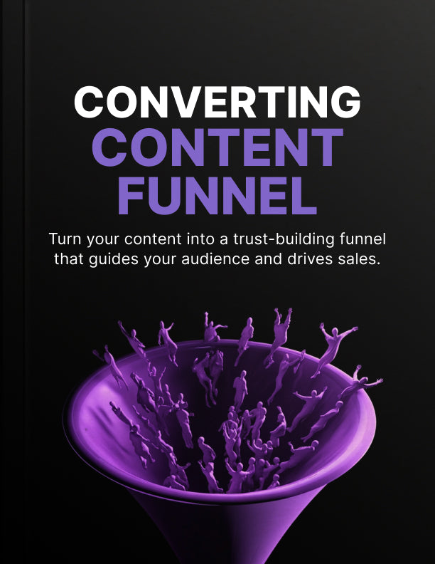 Converting Content Funnel: Step-by-Step Strategies to Turn Readers into Buyers