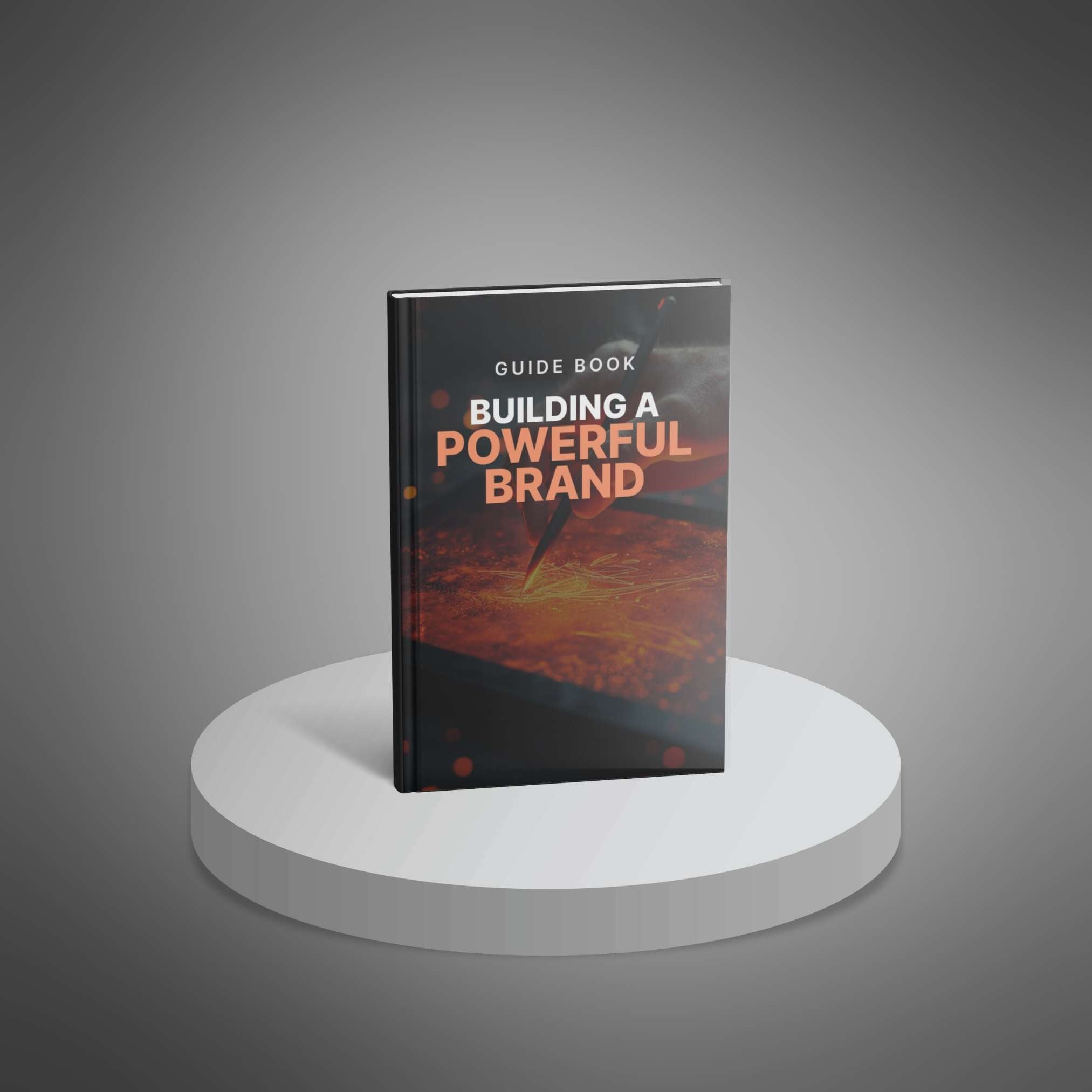 Building a Powerful Brand - Guide