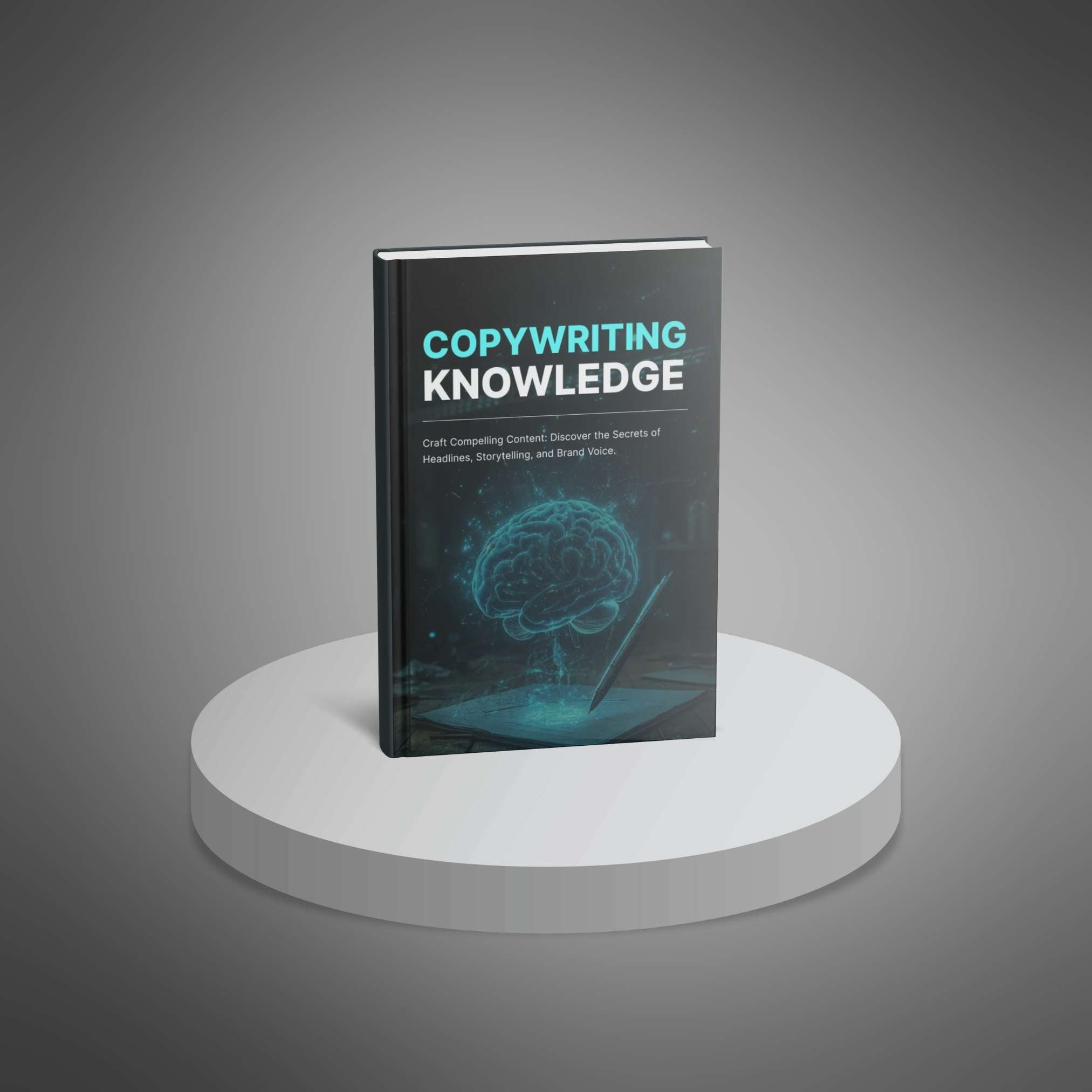 Copywriting Knowledge: Essential Strategies to Write Web Copy That Engages, Converts, and Drives Business Growth