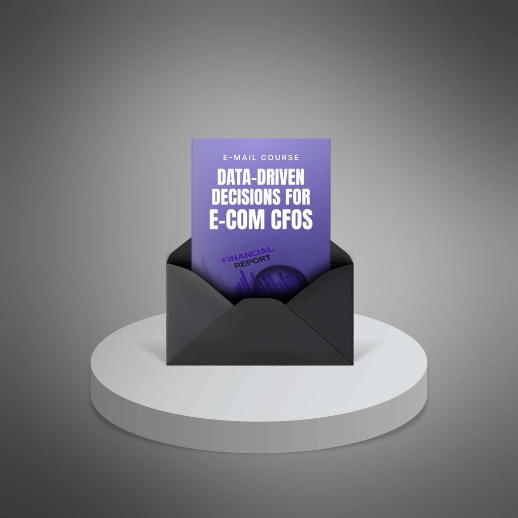 Data-Driven Decisions for E-Commerce CFOs