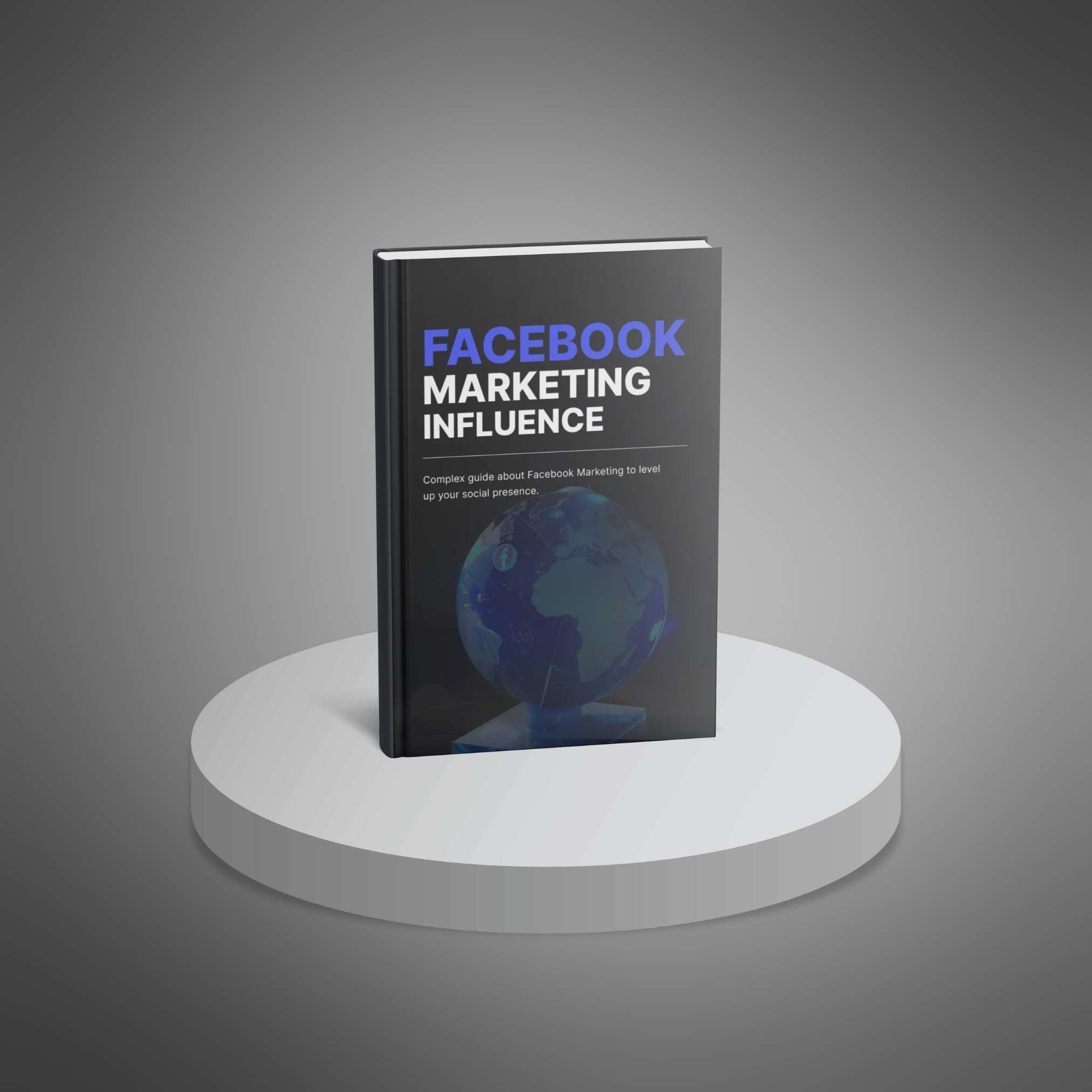 Facebook Marketing Influence – Ebook