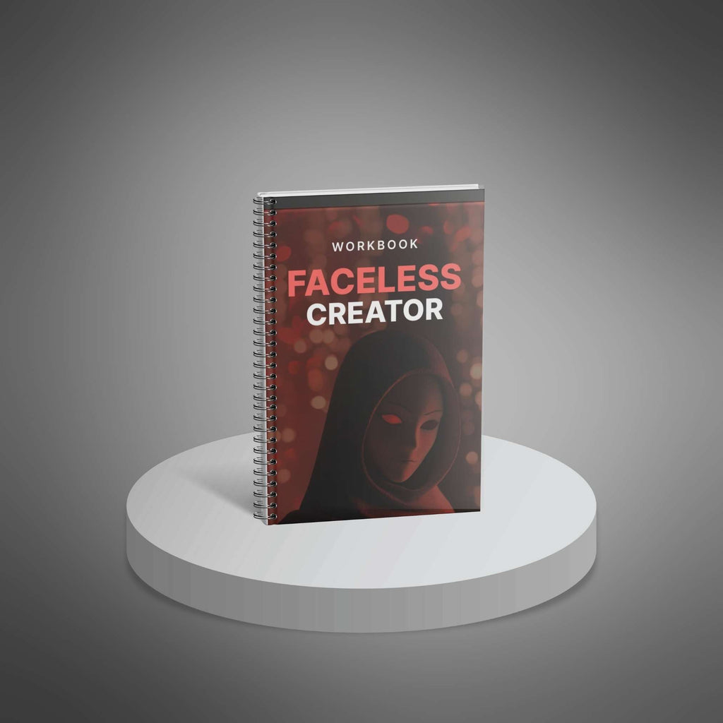 Faceless Creator – Interactive Workbook to Build, Automate & Market a Successful Brand