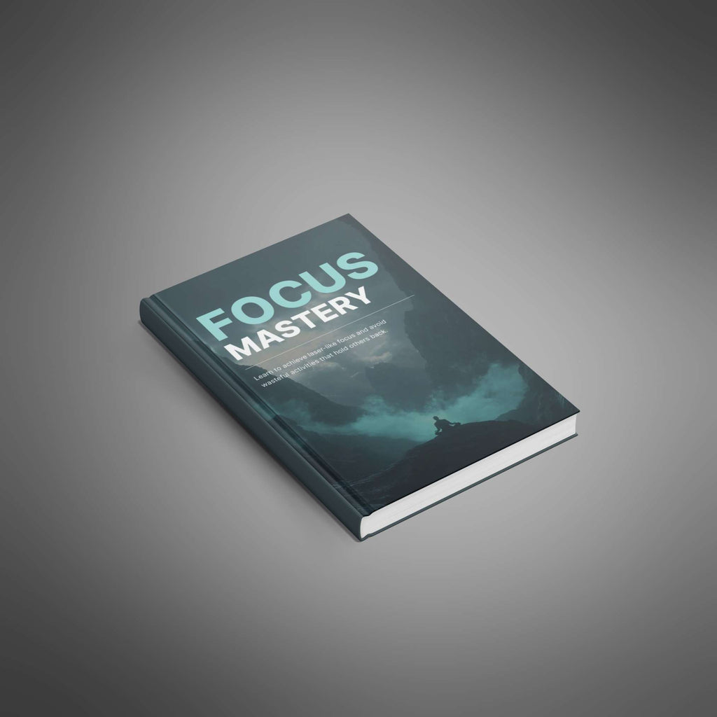 Focus Mastery – Ebook