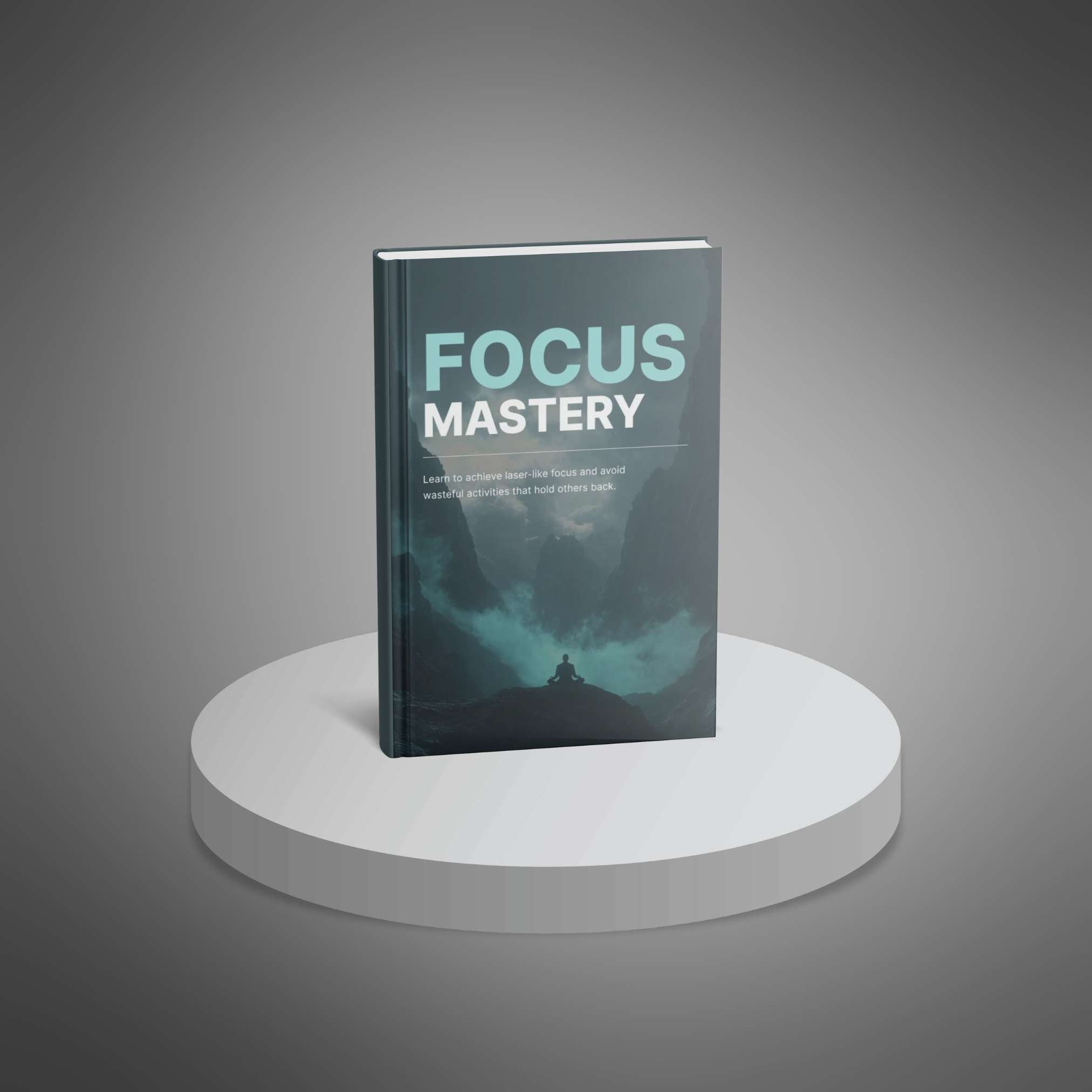 Focus Mastery – Ebook