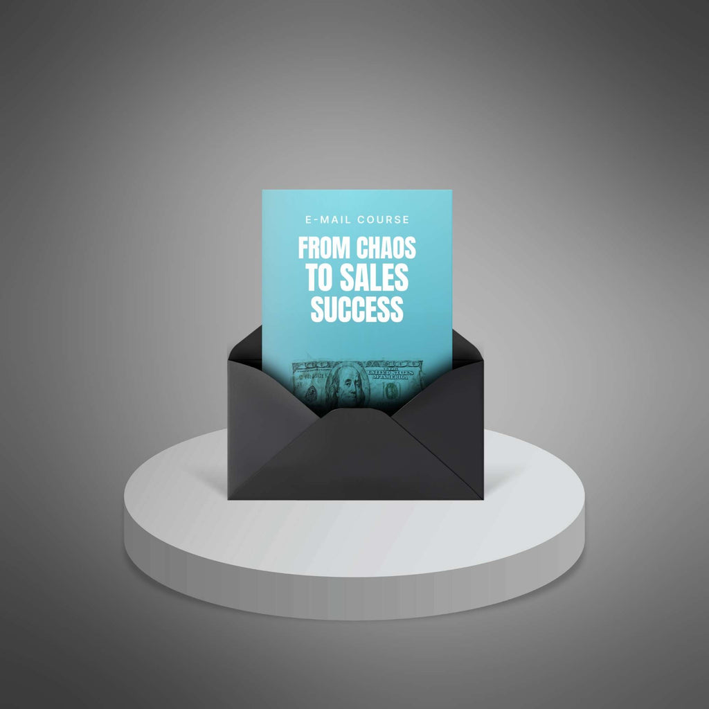 From Chaos to Sales Success