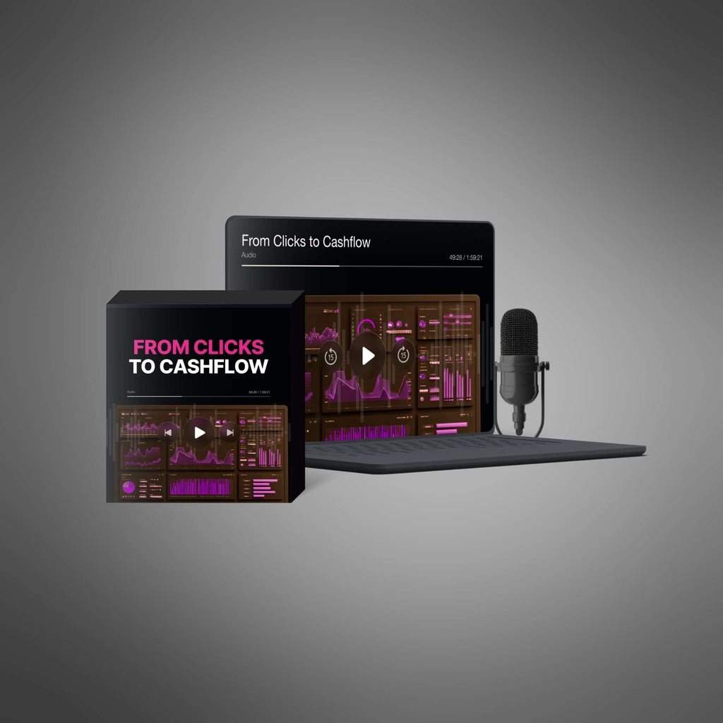 From Clicks to Cashflow – Podcast Series