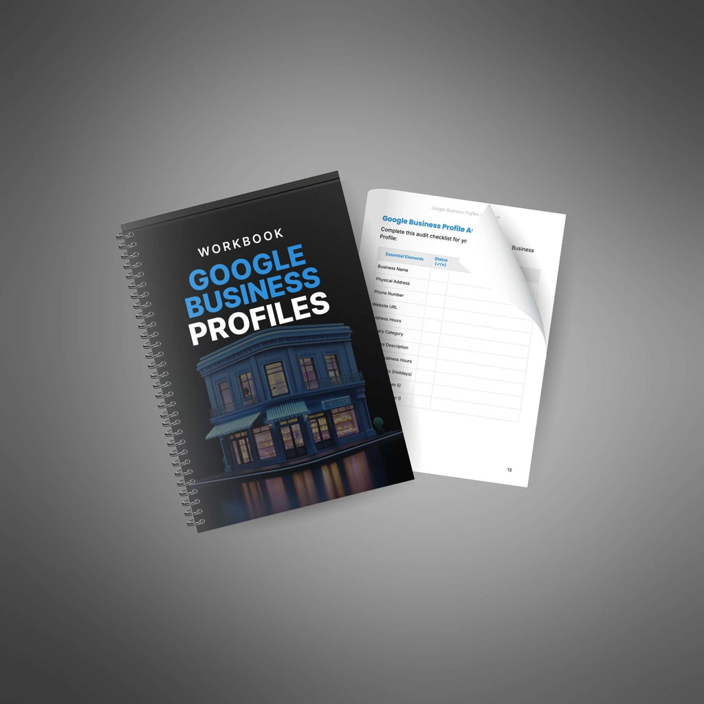 Google Business Profiles – Interactive Workbook to Optimize & Grow Your Local Business