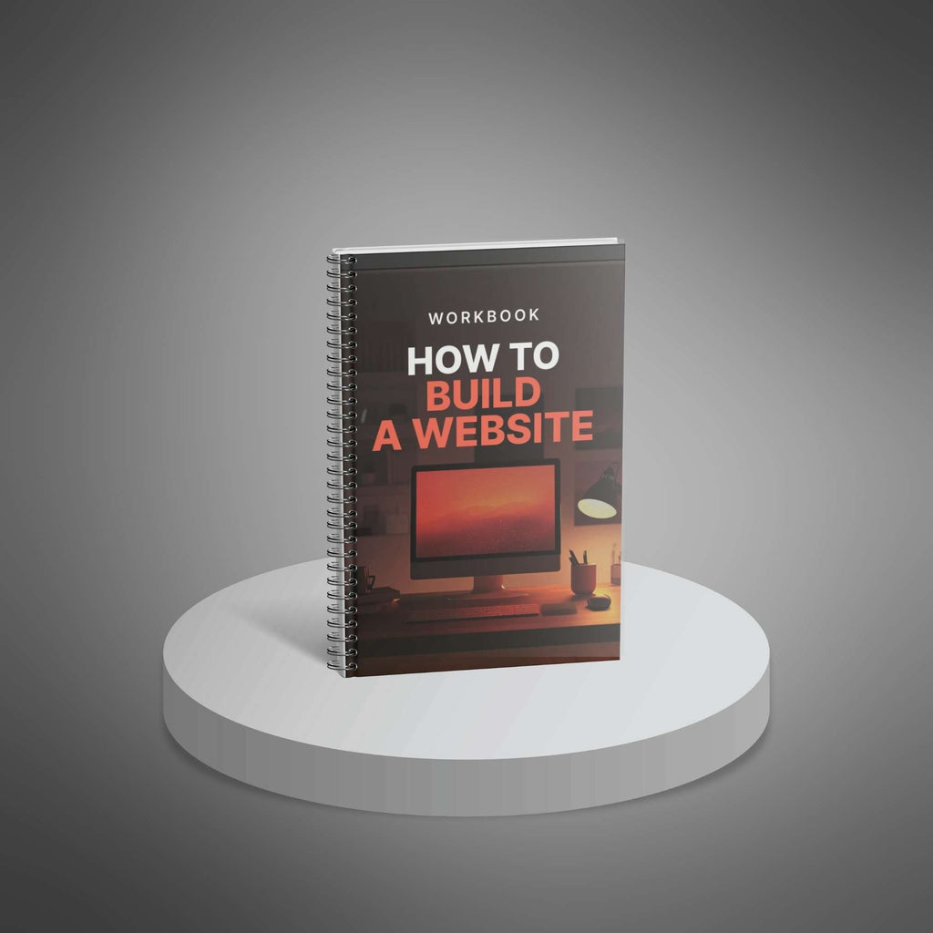 How to Build a Website – Interactive Workbook to Plan, Design & Optimize Your Site
