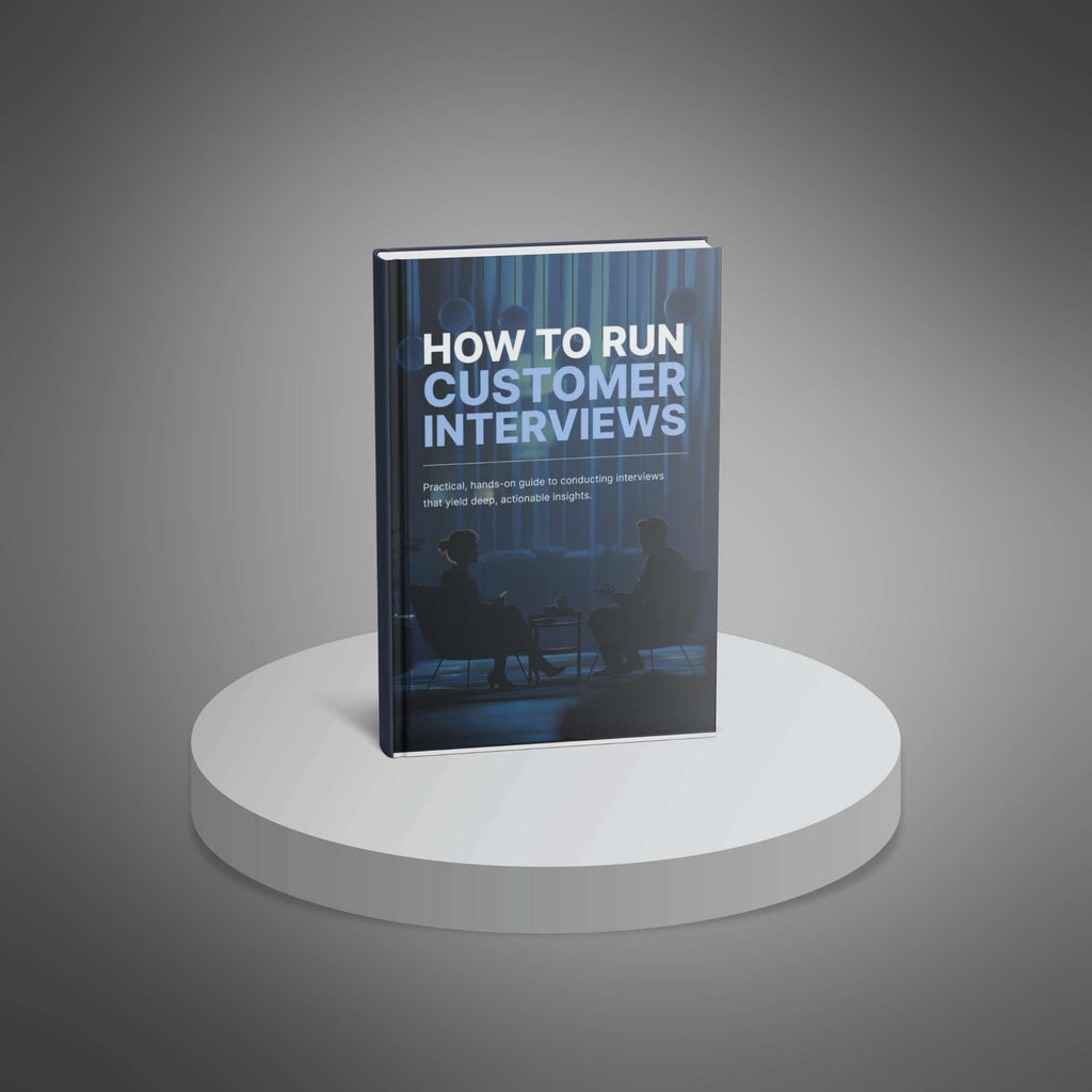 How to Run Effective Customer Interviews – Ebook