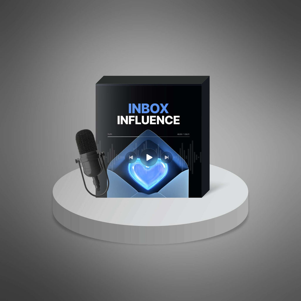 Inbox Influence: How to Write Emails That Connect, Convert & Build Trust