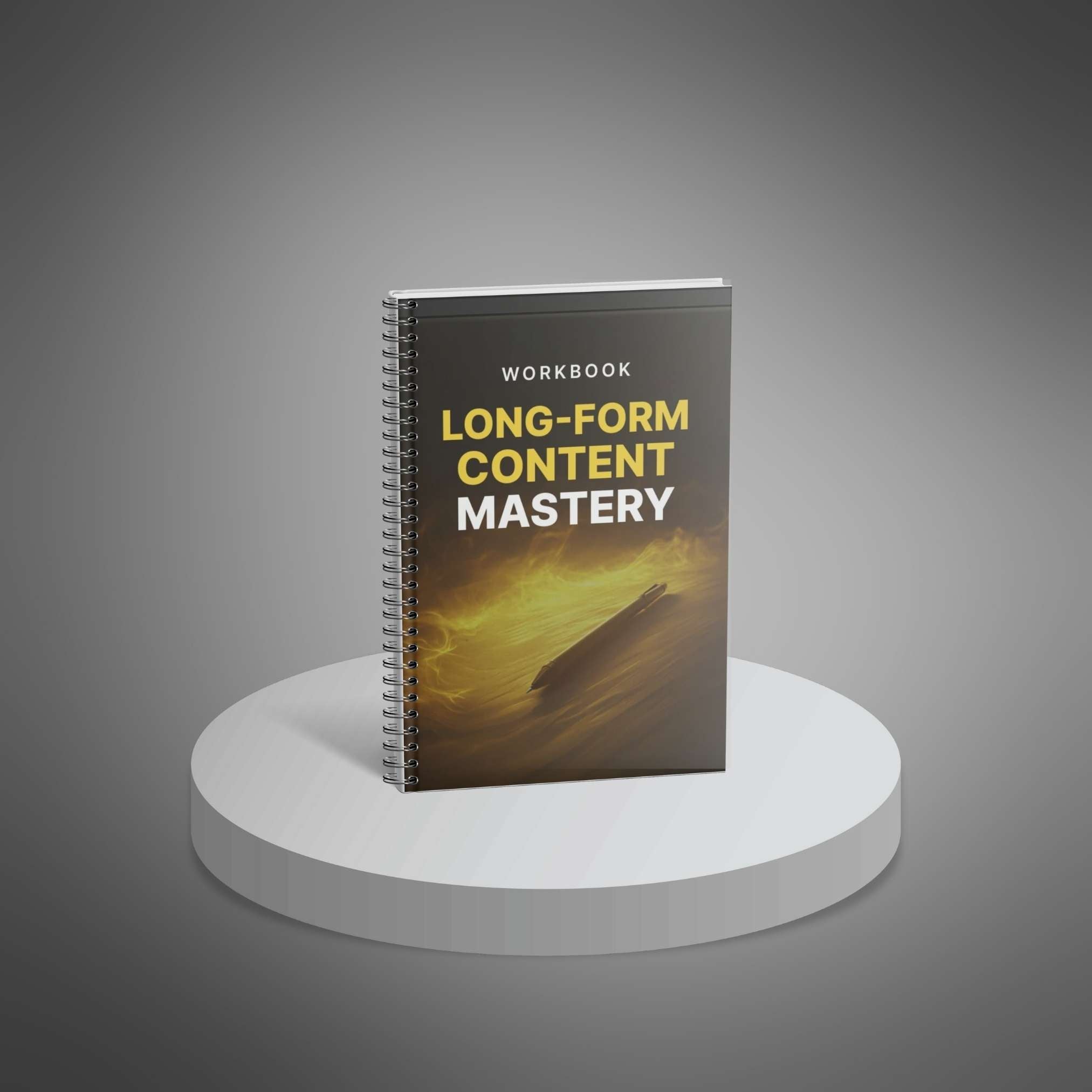 Long-Form Content Mastery – Workbook