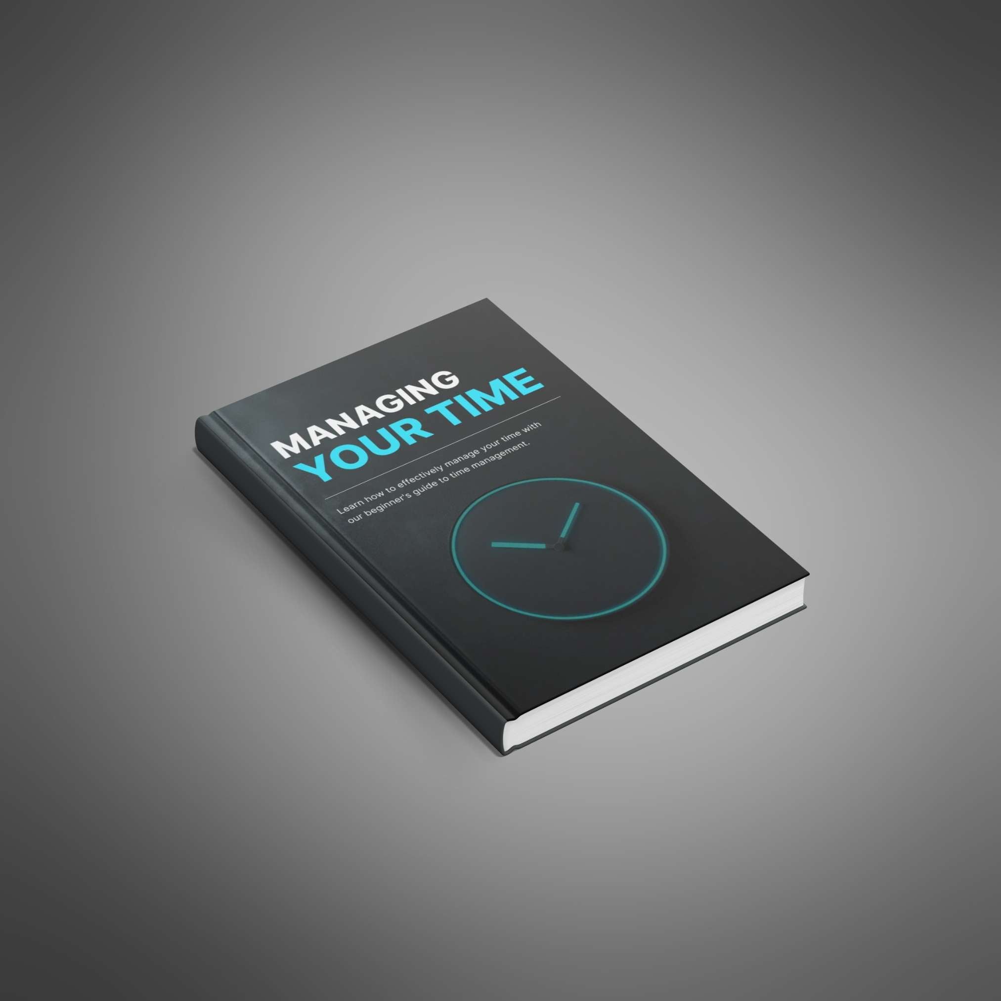 Managing Your Time – Ebook