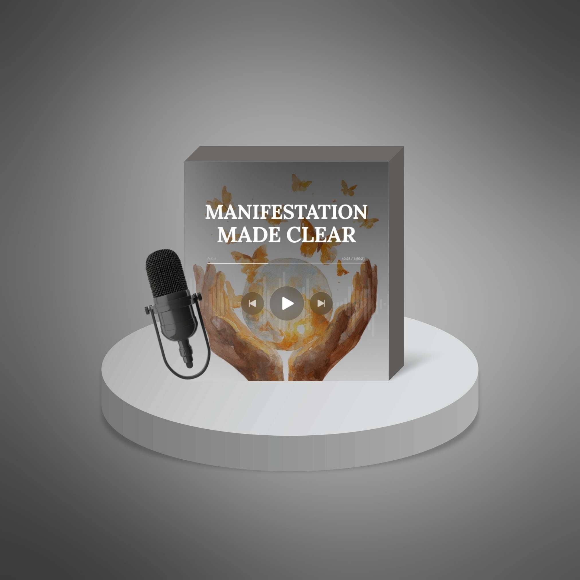 Manifestation Made Clear – Podcast Series