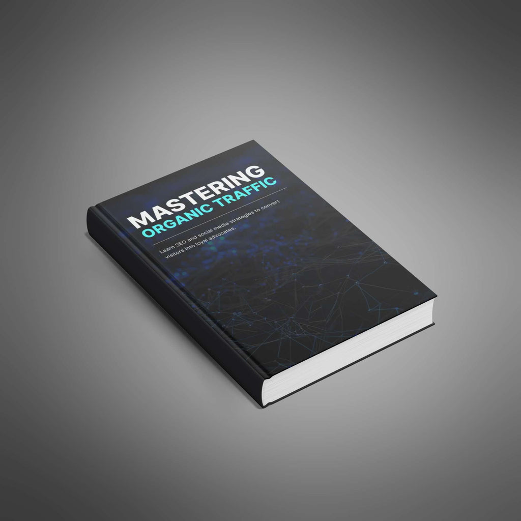 Mastering Organic Traffic – Ebook