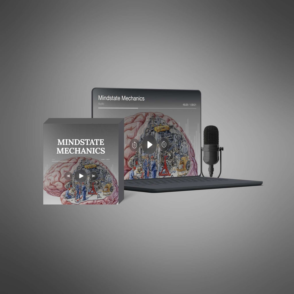 Mindstate Mechanics – Podcast Series
