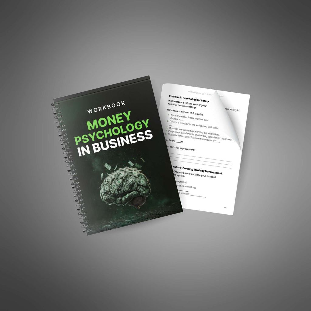 Money Psychology in Business – Interactive Workbook to Master Financial Mindset & Decision-Making