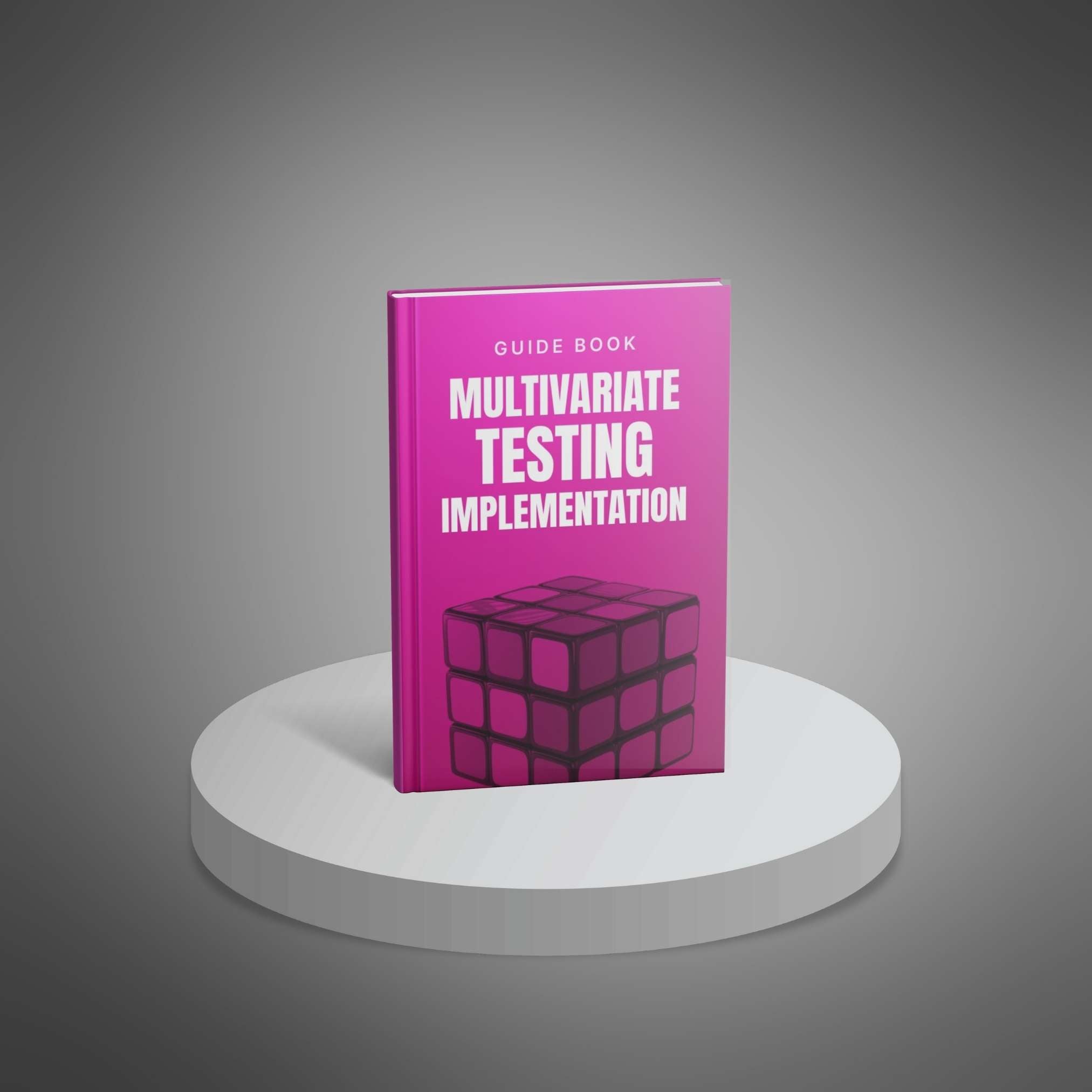 Multivariate Testing Impementation Playbook