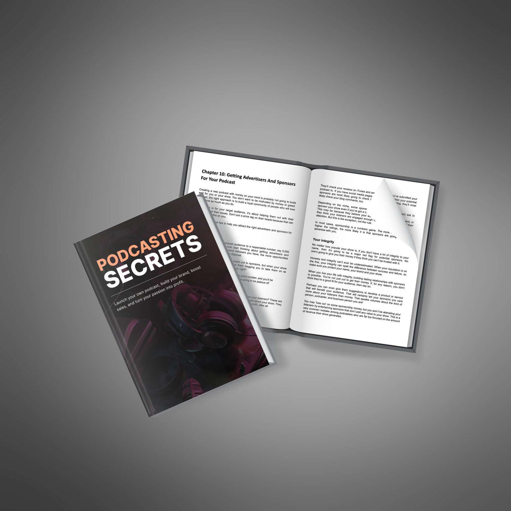 Podcasting Secrets: How to Launch, Grow, and Monetize a Successful Podcast