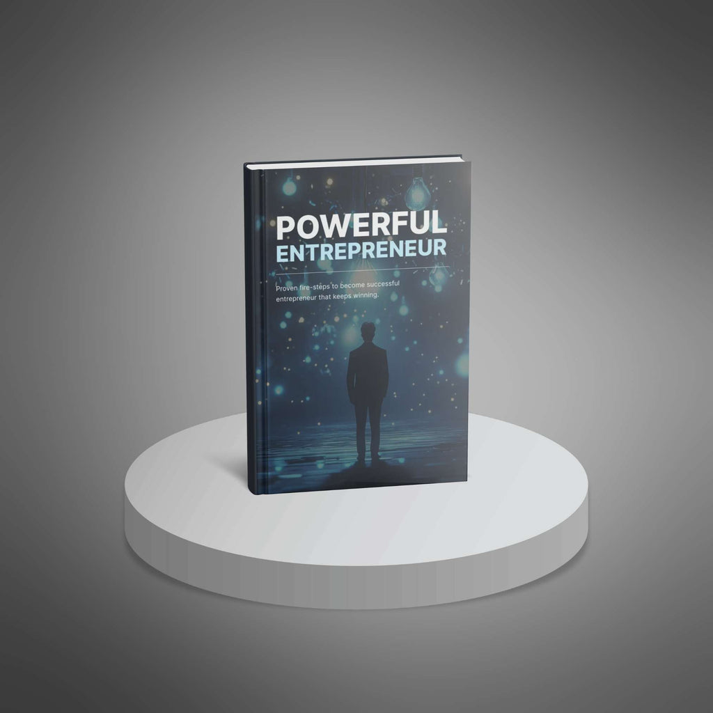 Powerful Entrepreneur: Master the Traits and Strategies for Business Success
