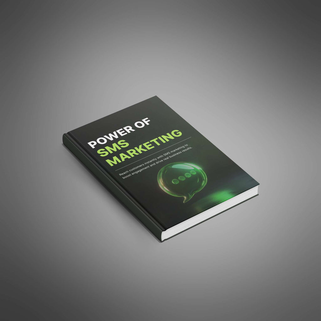 Power of SMS Marketing: Proven Strategies to Boost Sales, Engage Customers, and Grow Your Business