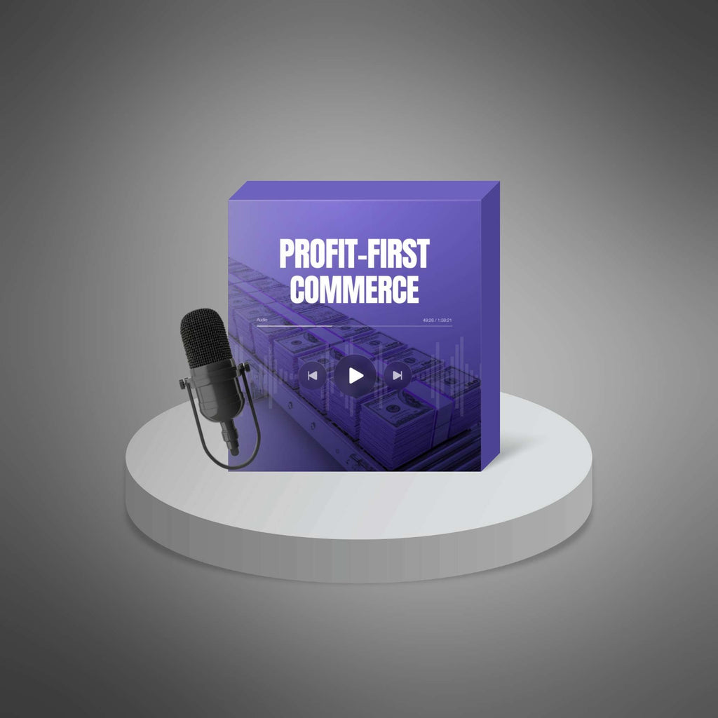 Profit-First Commerce – Podcast Series