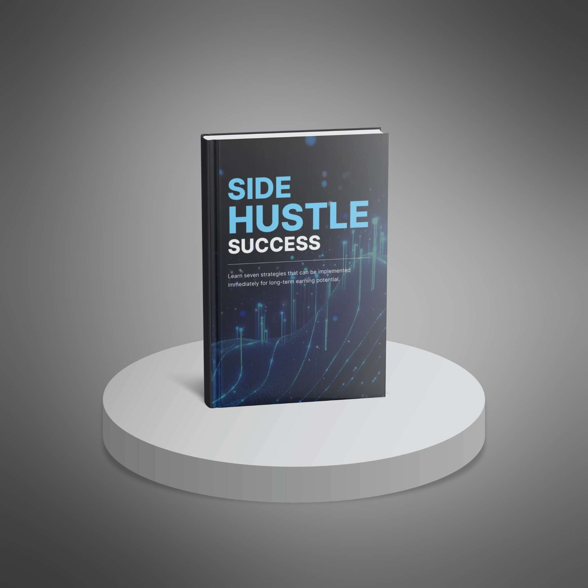 Side Hustle Success – Ebook