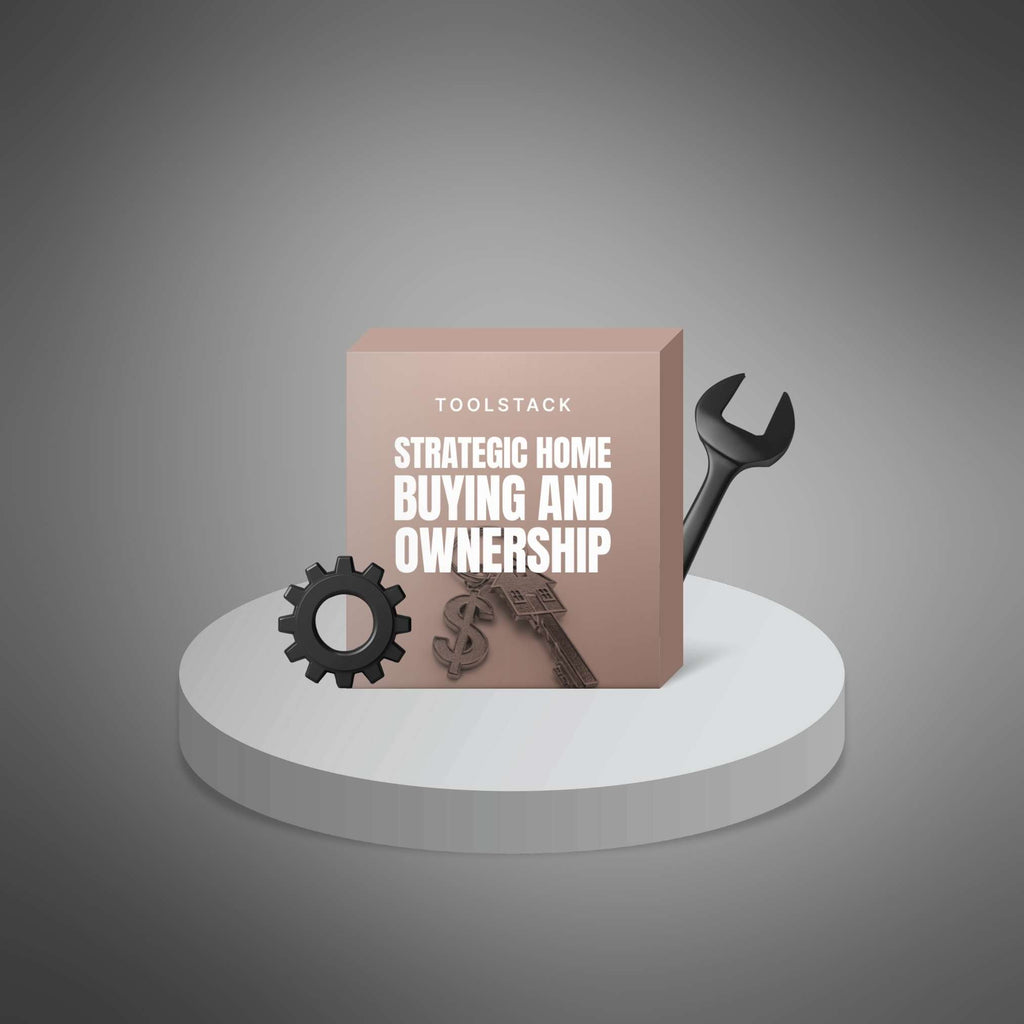 Strategic Home Buying and Ownership