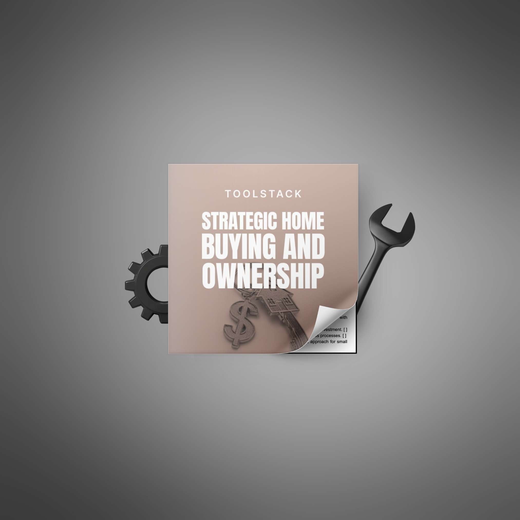 Strategic Home Buying and Ownership