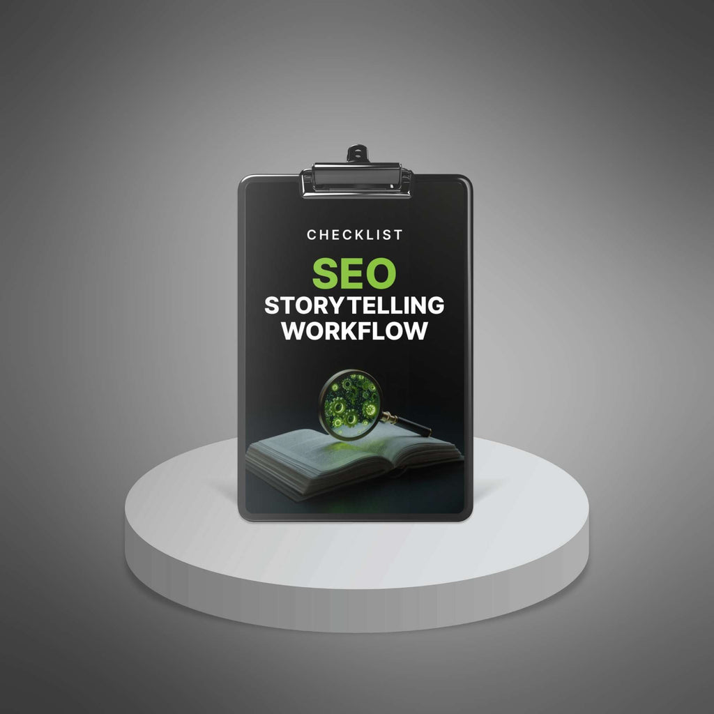 The Complete SEO Storytelling Workflow