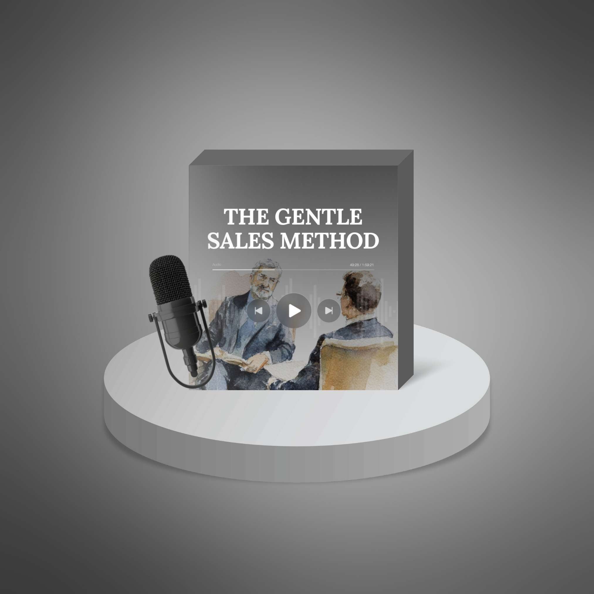 The Gentle Sales Method – Podcast Series
