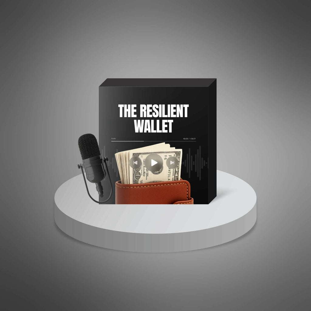 The Resilient Wallet: Build Stability, Confidence & Control Over Your Money