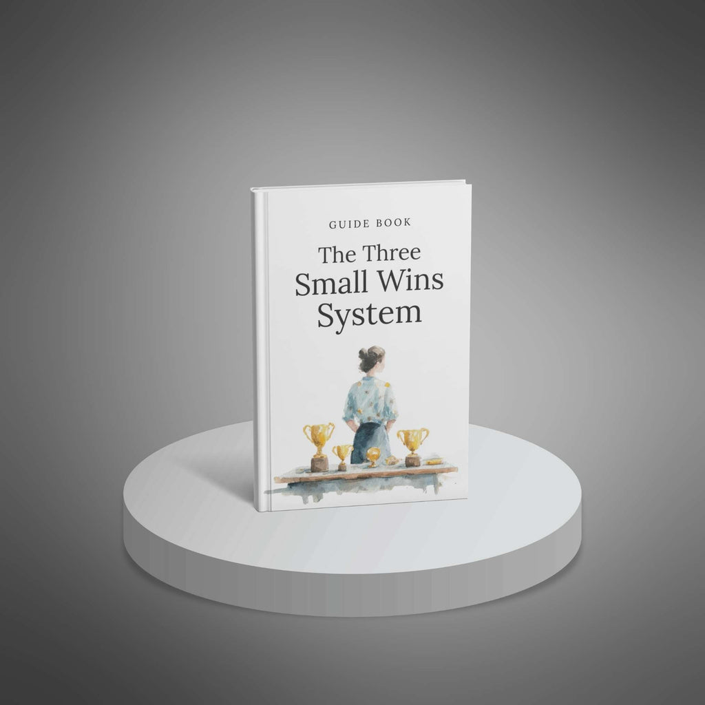 The Three Small Wins System