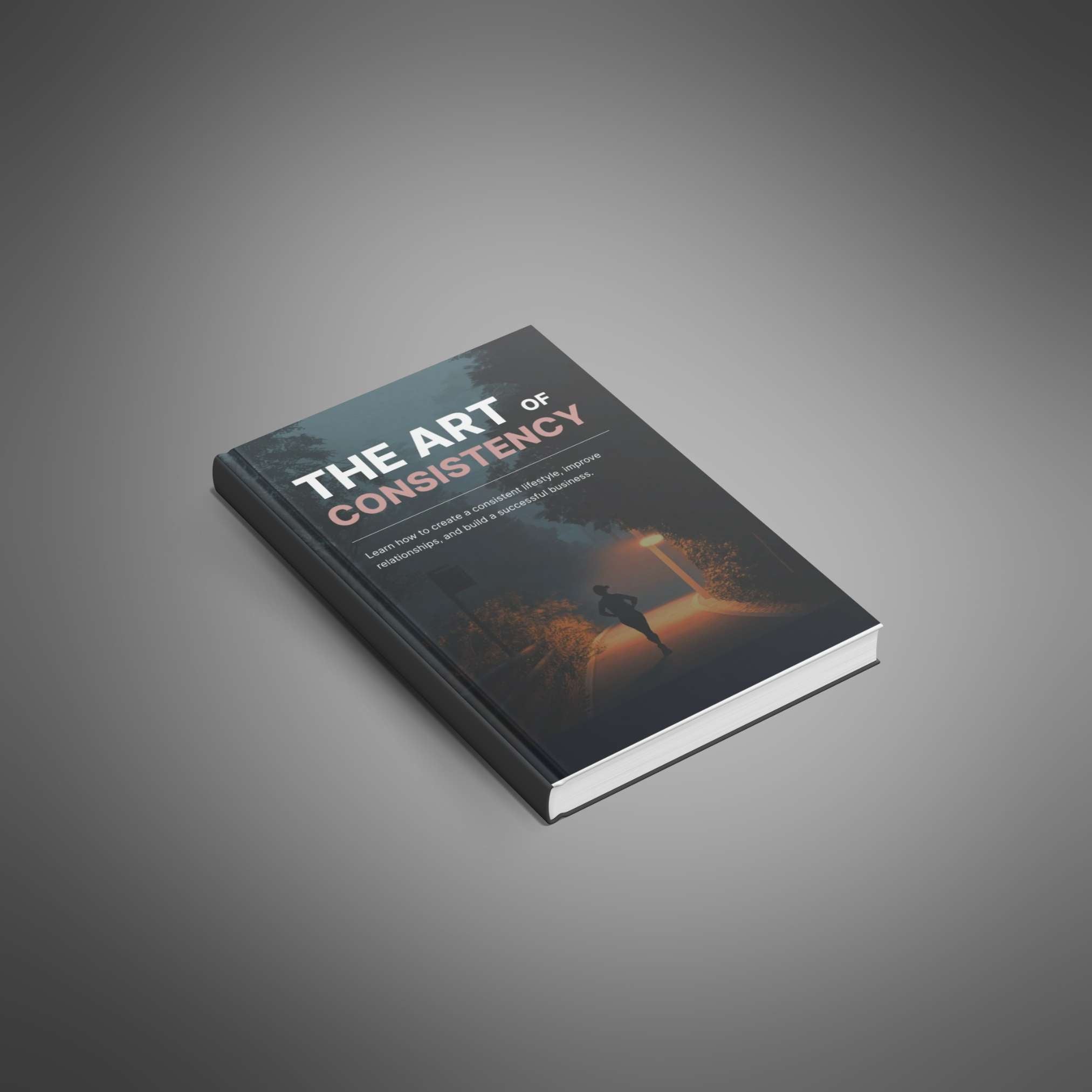 The Art Of Consistency – Ebook