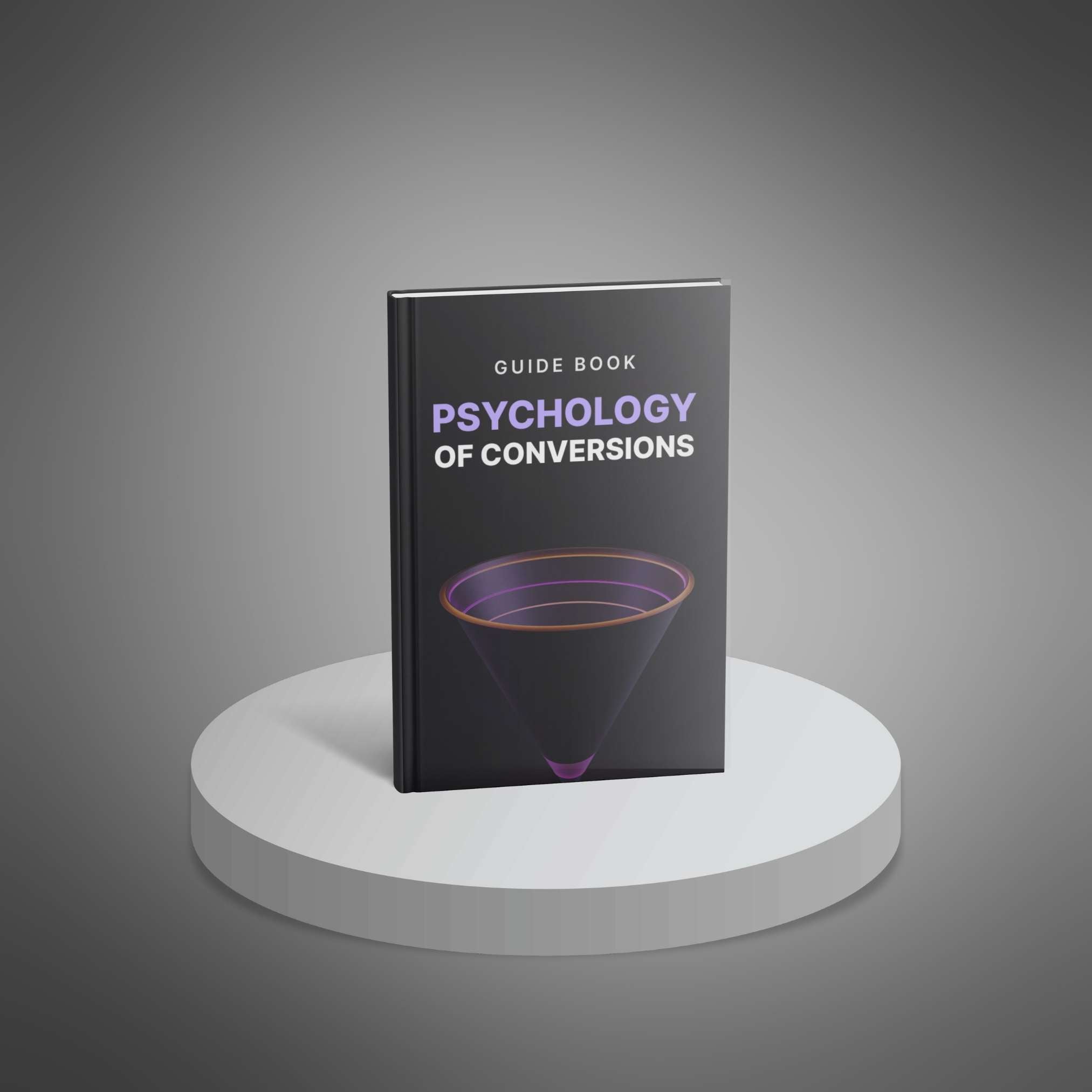 The Psychology of Conversions - Guide