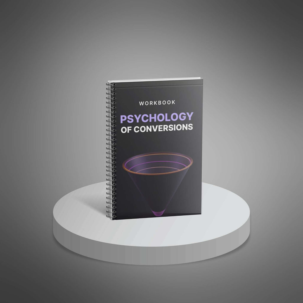 The Psychology of Conversions – Interactive Workbook to Boost Sales & Marketing Effectiveness
