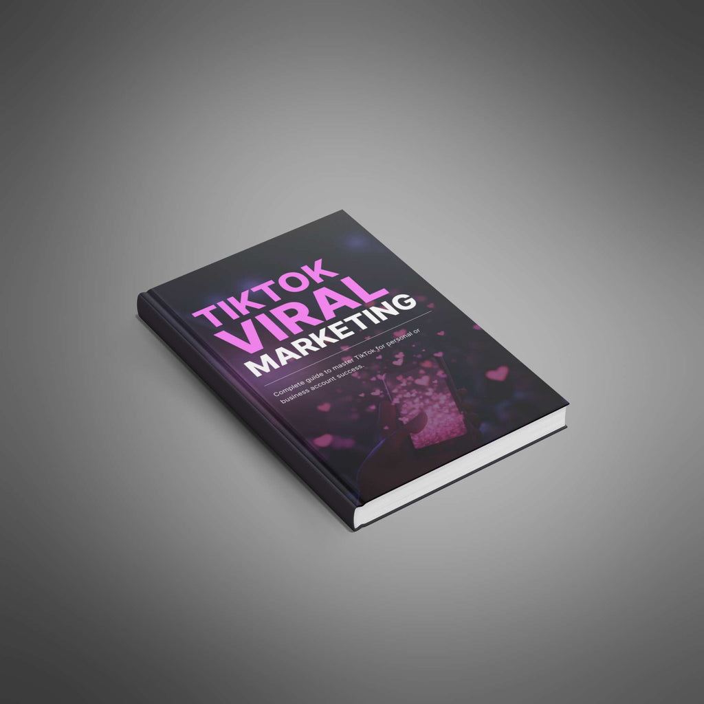 TikTok Viral Marketing: Proven Strategies to Create Engaging Content and Grow Your Business