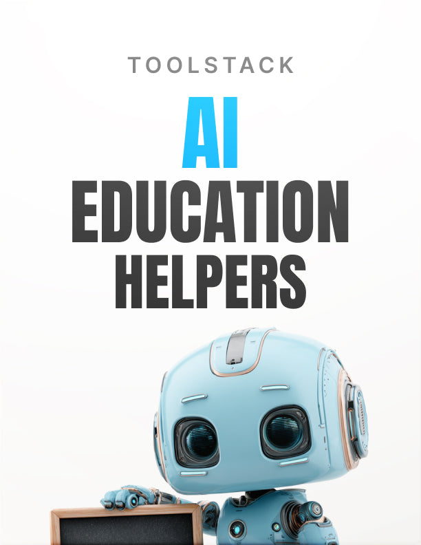 AI Education Helpers – Toolstack