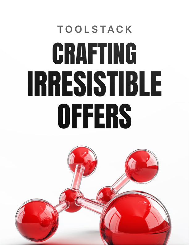 Crafting Irresistible Business Offers – Toolstack