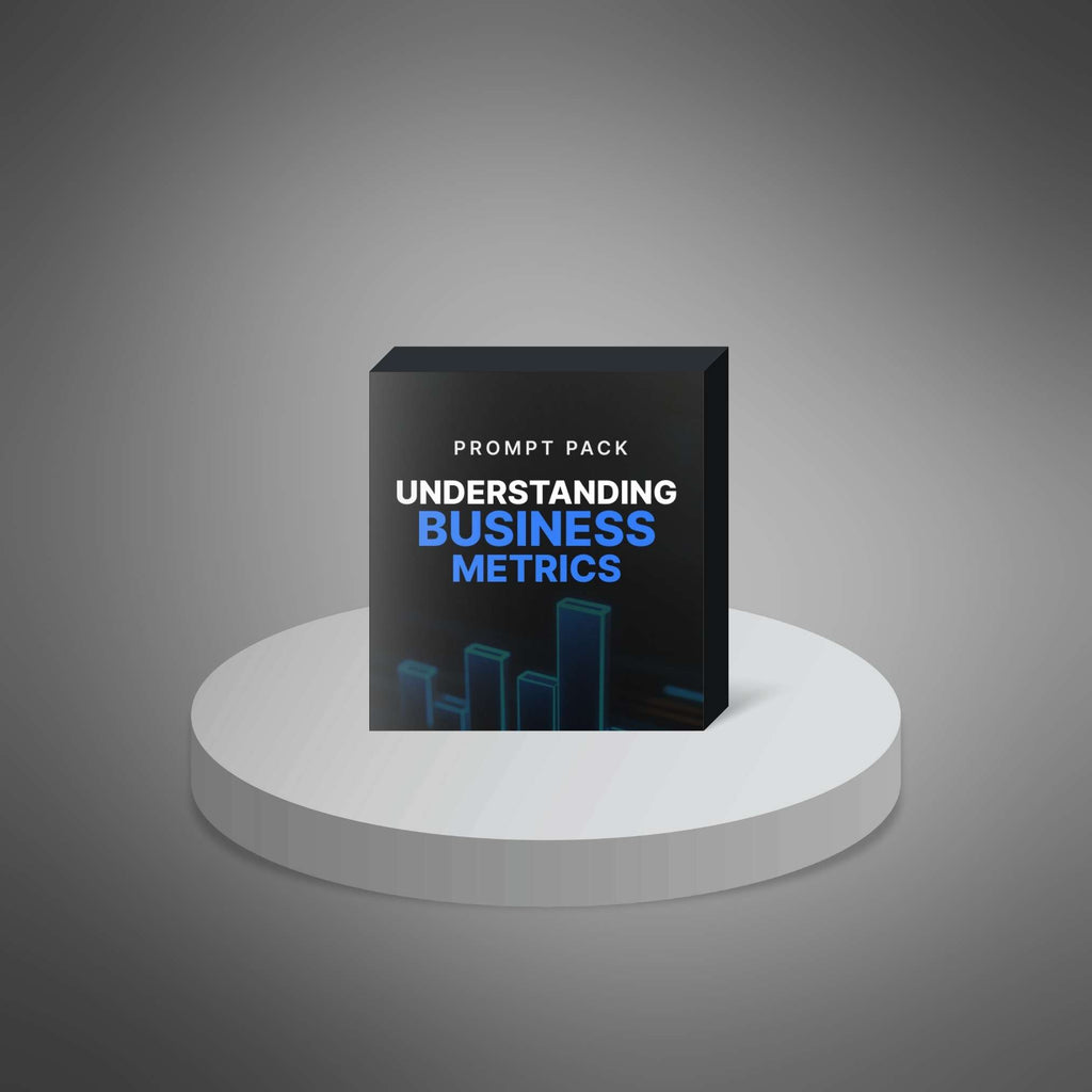 Understanding Business Metrics - Prompts