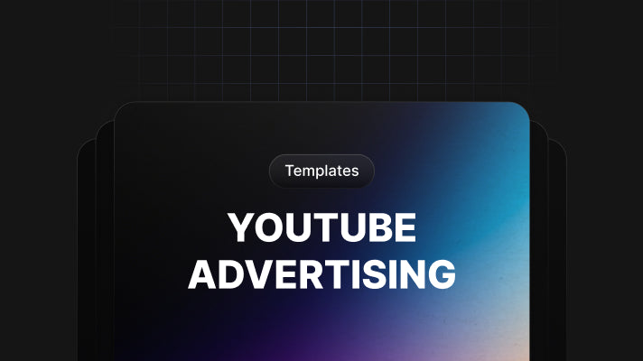 YouTube Advertising Templates